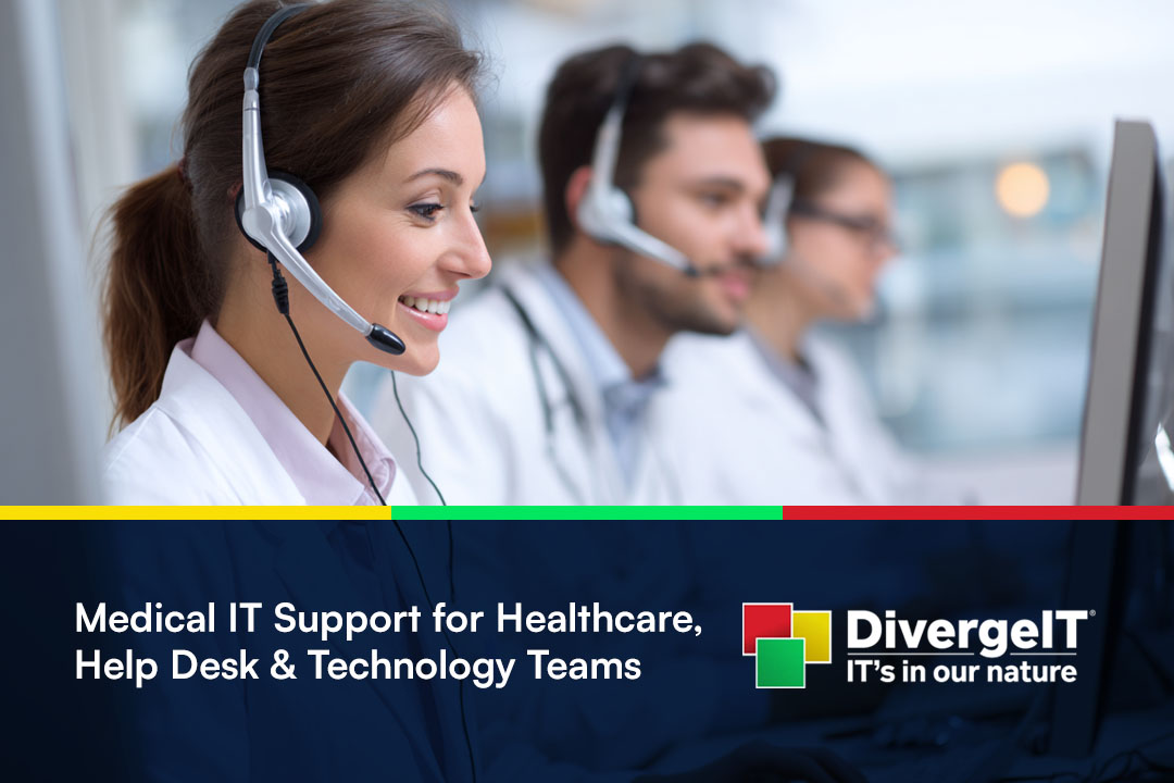 Medical IT Support for Healthcare, Help Desk & Technology Teams