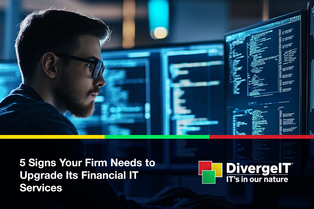 5 Signs Your Firm Needs to Upgrade Its Financial IT Services
