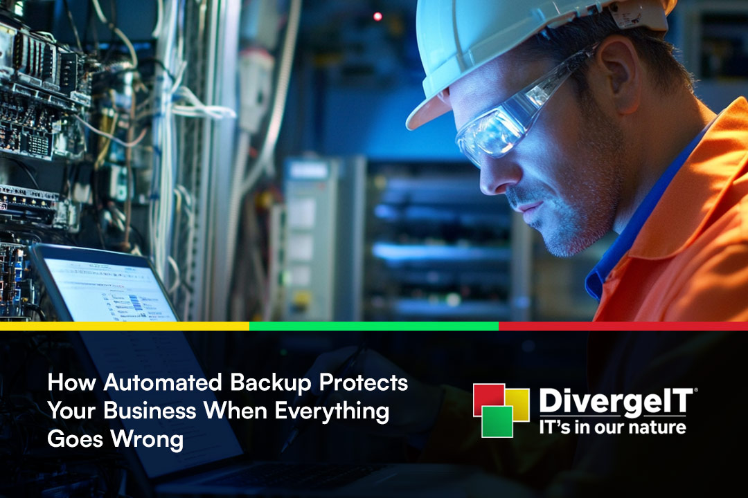 How Automated Backup Protects Your Business When Everything Goes Wrong